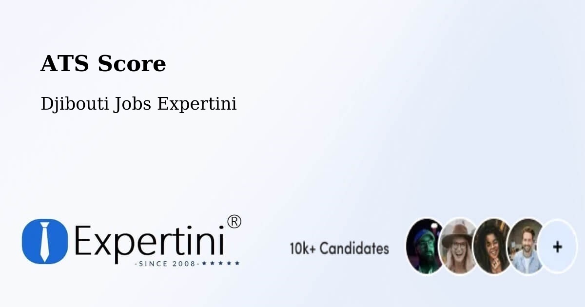 Resume ATS Score & Job Description Match Tool – Djibouti - Djibouti Jobs Expertini
