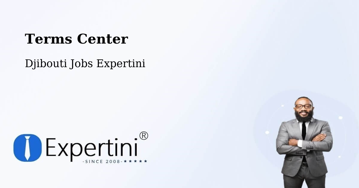 Terms of Service – Djibouti - Djibouti Jobs Expertini